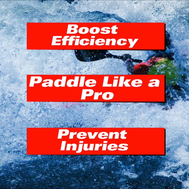 benefits of good posture in kayaking