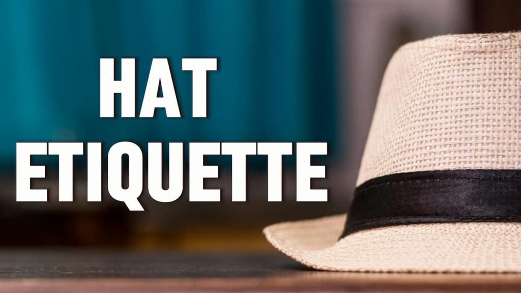 Hat Etiquette