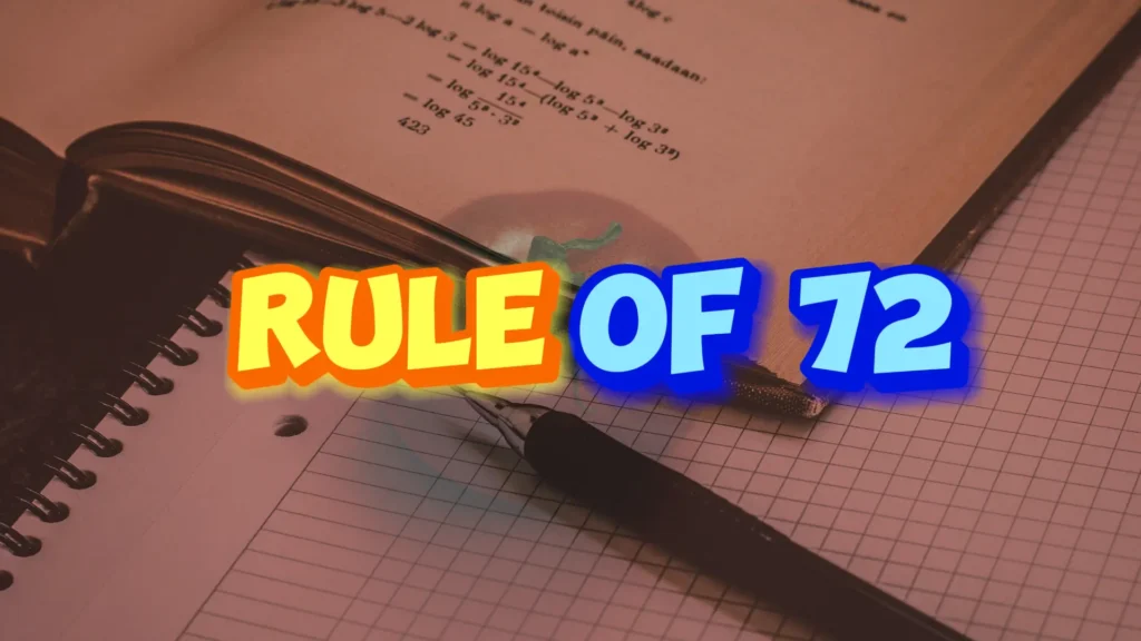 The rule of 72